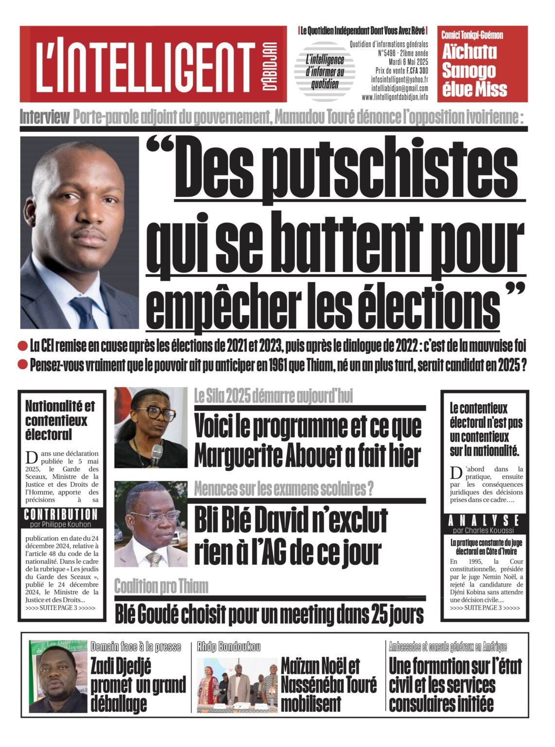 L’Intelligent en PDF:   Interview – Porte-parole adjoint du gouvernement, Mamadou Touré dénonce l’opposition ivoirienne  : «Des putschistes qui se battent pour empêcher les élections
