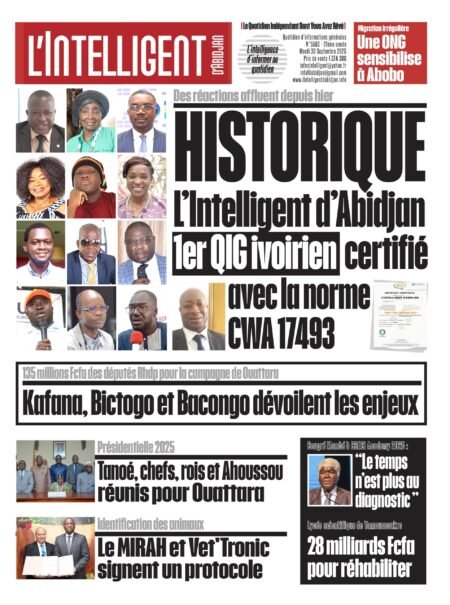 L’Intelligent en PDF:  Des réactions affluent depuis hier   HISTORIQUE : L’Intelligent d’Abidjan 1er QIG ivoirien certifié avec la norme CWA 17493