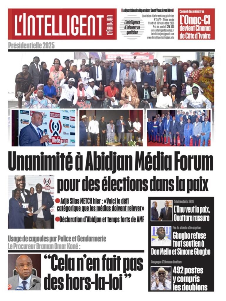 L’Intelligent en PDF:   Présidentielle 2025 Unanimité à Abidjan Média Forum pour des élections dans la paix