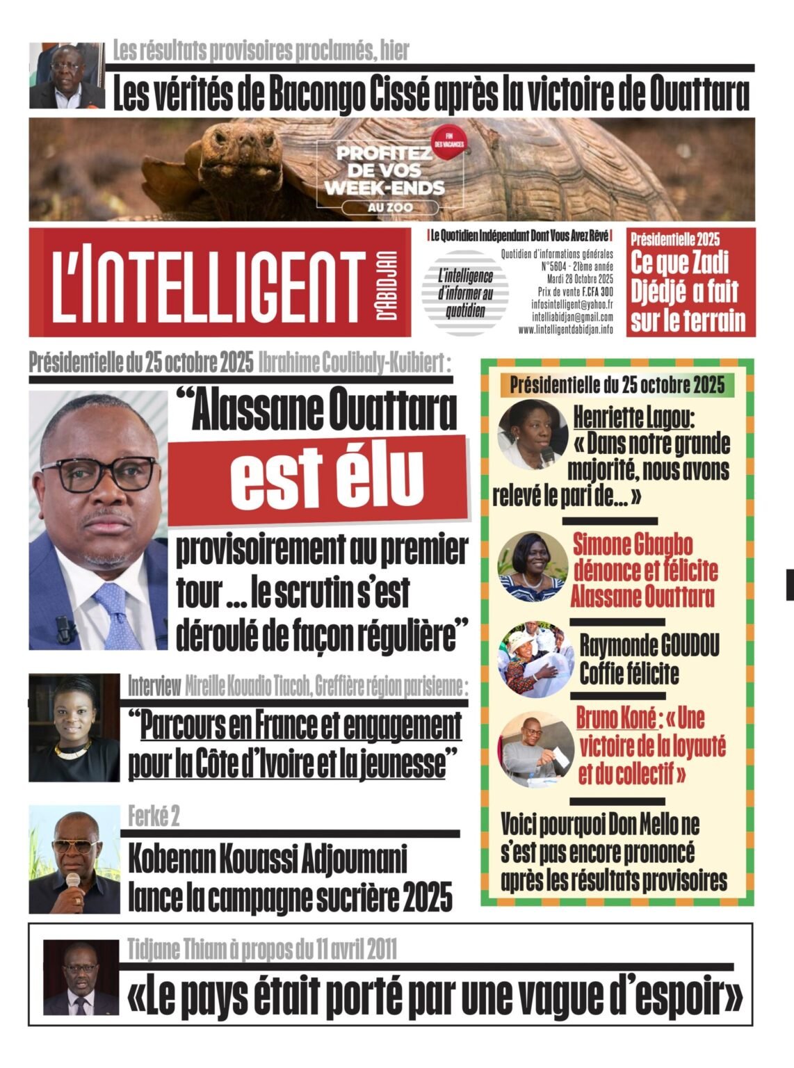 L’Intelligent en PDF:      Présidentielle du 25 octobre 2025 – Ibrahime Coulibaly-Kuibiert :    “Alassane Ouattara est élu  provisoirement au premier tour … le scrutin s’est déroulé de façon régulière”