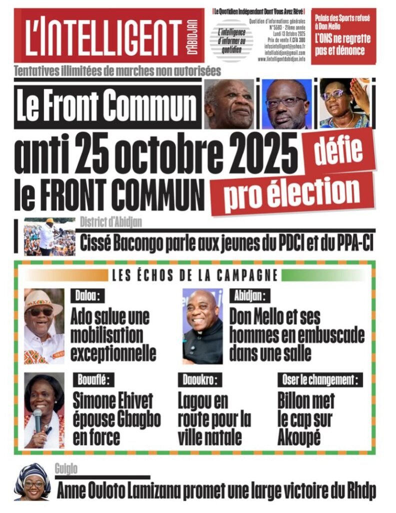L’Intelligent en PDF:  Tentative de marches non autorisées et illimitées   Le Front commun anti 25 octobre 2025 défie  Front commun pro élection