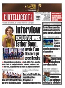 L’Intelligent en PDF : Vision, influence, la Côte d’Ivoire et l’Afrique Interview exclusive avec Esther Boua, la voix d’une diaspora qui ose et inspire
